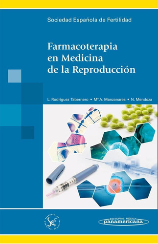 Farmacoterapia En Medicina De La Reproducción, De Sef Soc.española De Fertilidad, .. Editorial Panamericana, Tapa Blanda En Español