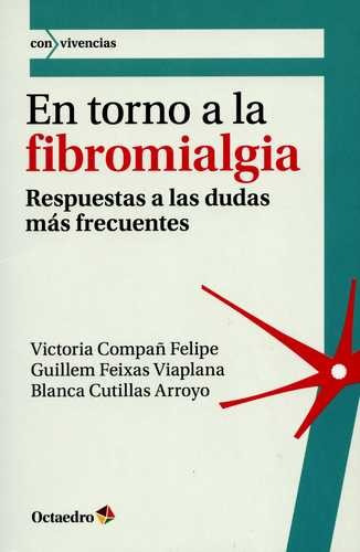 Libro En Torno A La Fibromialgia. Respuestas A Las Dudas Má
