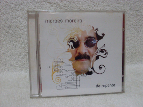 Cd Moraes Moreira- De Repente
