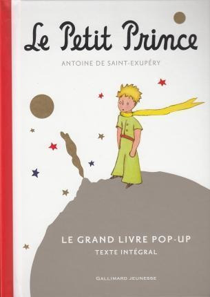 Le Petit Prince  Le Grand Livre Popup  Antoine Franaqwe