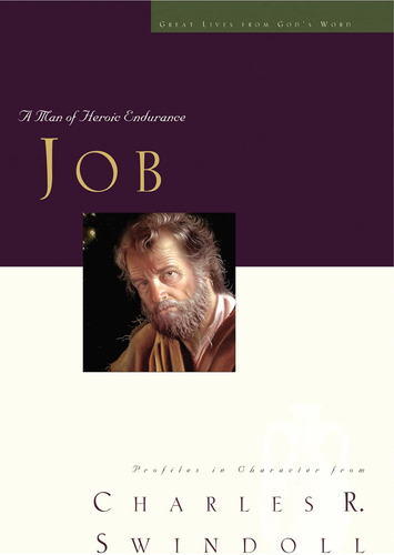 Libro Great Lives: Job: A Man Of Heroic Endurance -inglés