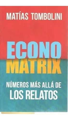 Econo Matrix - Matias Tombolini - Libro Nuevo