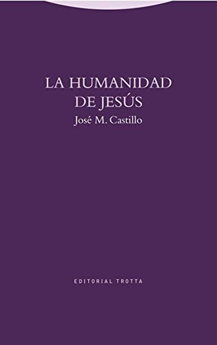 La Humanidad De Jesus -estructuras Y Procesos - Religion-