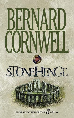 Stonehenge. Cornwell, Bernard