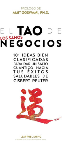 Libro: El Tao De Los Sanos Negocios: 101 Ideas Bien Clasific