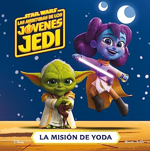 Star Wars Las Aventuras De Los Jovenes Jedi La Mision De Yod