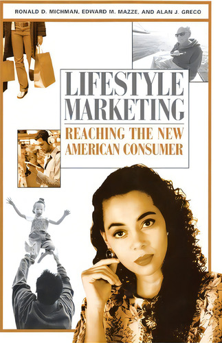 Lifestyle Marketing, De Ronald D. Michman. Editorial Abc Clio, Tapa Blanda En Inglés