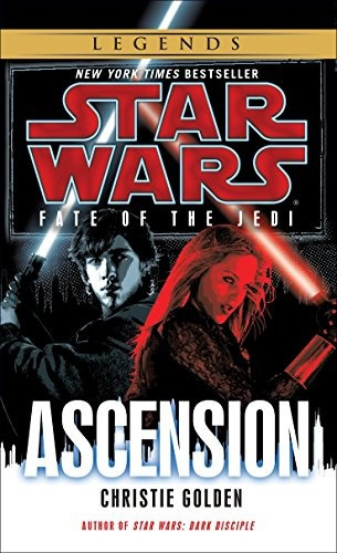 Star Wars Fate Of The Jedi  Ascension (star Wars Fate Of The