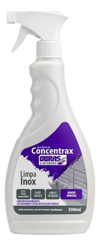 Limpa Inox Audax Concentrax Gatilho 500ml Brilha Brilho Inox