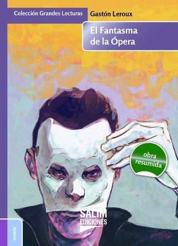 El Fantasma De La Opera - Leroux - Salim