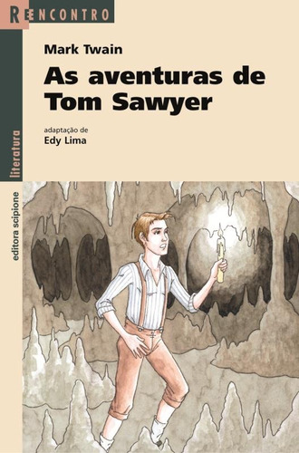 As aventuras de Tom Sawyer, de Lima, Edy. Série Reecontro literatura Editora Somos Sistema de Ensino, capa mole em português, 2004