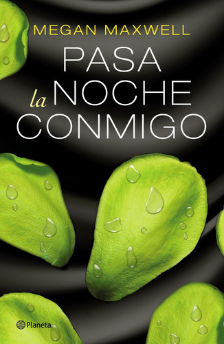 Imagen 1 de 3 de Pasa La Noche Conmigo De Megan Maxwell - Planeta