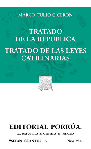 Tratado De La República  Tratado De Las Leyes Catilinarias