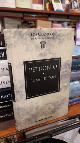 Petronio  El Satiricon  Edicion De Gredos Tapa Dura 