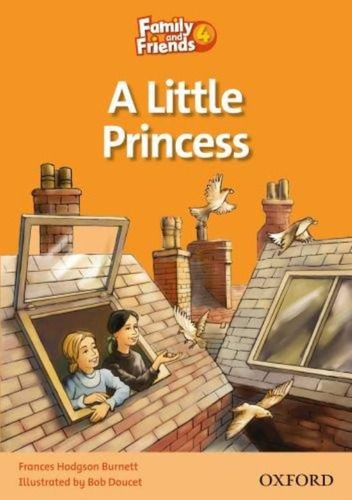 Little Princess, A - Family & Friends 4b