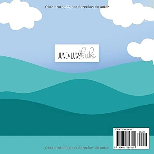 Llueva, Nieve O Brille El Sol - Un Libro Sobre El Tiempo, de June & Lucy Kids. Editorial Cloud Forest Press, tapa blanda en español, 2021
