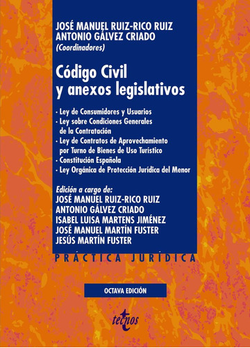 Cãâ³digo Civil Y Anexos Legislativos, De Ruiz-rico Ruiz, José Manuel. Editorial Tecnos, Tapa Blanda En Español