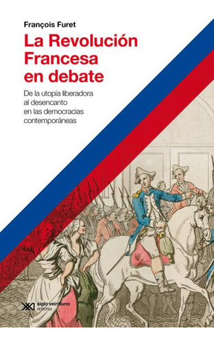 La Revolucion Francesa En Debate (2023)