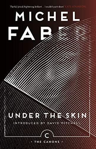Under The Skin (canons), De Faber, Michel. Editorial Canongate Books Ltd, Tapa Blanda En Inglés