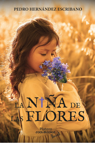 Libro La Niã¿a De Las Flores - Hernandez Escribano, Pedro