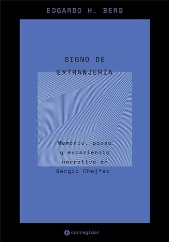 Signo De Extranjeria - Berg, Edgardo H.