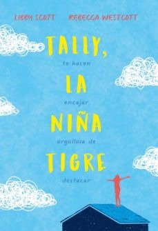 Tally, La Niña Tigre - Libby Scott