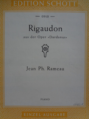 Partitura Piano Rigaudon Oper Dardanus Jean Rameau Schott