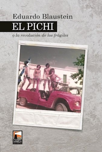 Libro El Pichi De Eduardo Blaustein