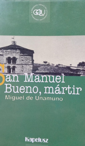 Miguel De Unamuno San Manuel Bueno Mártir