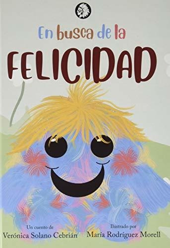 En Busca De La Felicidad (pequeño Apache)