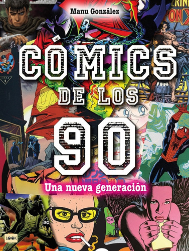 Comics De Los 90 - Una Nueva Generacion