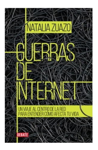 Guerras De Internet Natalia Zuazo