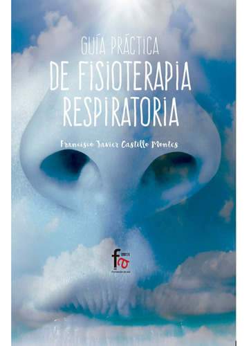 Guia Practica De Fisioterapia Respiratoria - Castillo Mon...