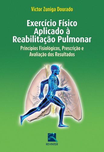 Livro: Exercício Físico Aplicado À Reabilitação Pulmonar