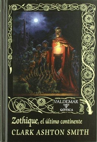 Zothique, Clark Ashton Smith, Ed. Valdemar