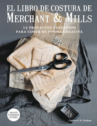 Libro El Libro De Costura De Merchant & Mills De Carolyn N.k