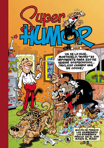 Super Humor Mortadelo 13: Mision De Perros / Los Gamberros / Los Bomberos / Panico En El Zoo / Magin, De Francisco Ibañez. Editorial Bruguera En Español