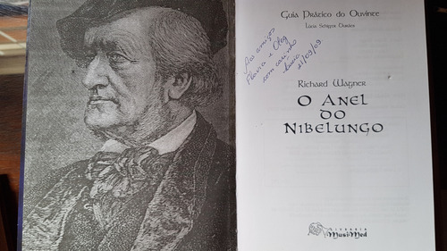 Livro O Anel Dos Nibelungos - Richard Wagner - Lúcia Schiffer Durães (Usado)