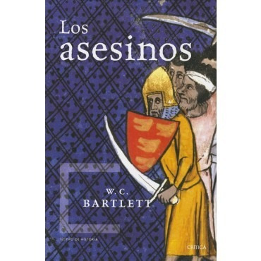 Los Asesinos Historia De La Secta Medieval R Bartlett T Dura