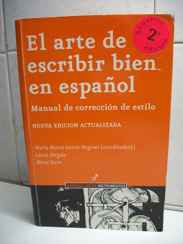 El Arte De Escribir Bien En Español Manual De Corrección C46