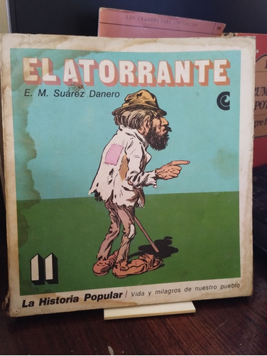 El Atorrante - E. M. Suarez Danero - Centro Editor