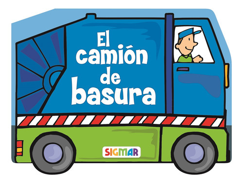 El Camion De Basura - Ruedas (cartone) 
