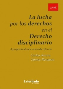 La Lucha Por Los Derechos En El Derecho Disciplinario. A Pro