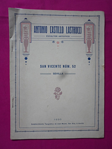 Antonio Castillo Lastrucci Escultor San Vicente N° 52 1930