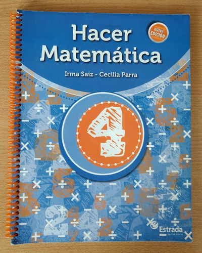 Hacer Matemática 4  - Estrada - Textos