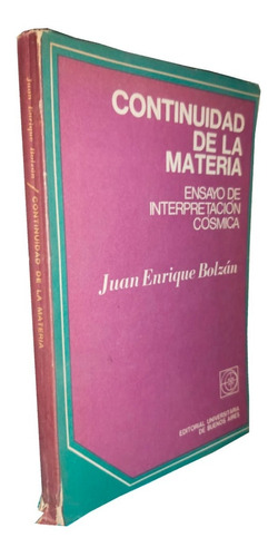 Continuidad De La Materia - Juan Enrique Bolzán