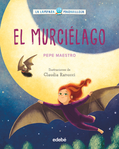 Libro La Lampara Maravillosa: El Murcielago - 