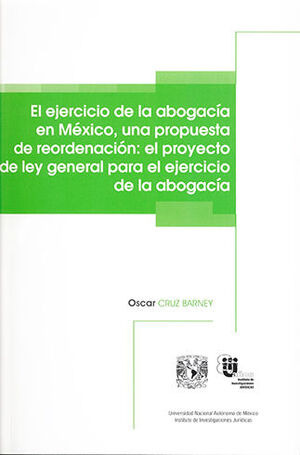 Libro Ejercicio De La Abogacía En México Una Propue Original