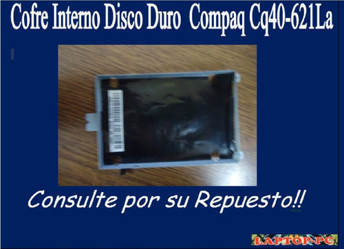 Cofre Interno Disco Duro Compaq Cq40-621la