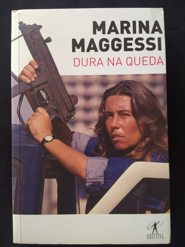 Livro - Dura Na Queda Marina Maggessi